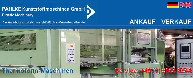 Pahlke Kunststoffmaschinen GmbH · Gebrauchte Thermoform-Maschinen · Tiefziehmaschinen · Industriestraße 11 · 83404 Ainring-Mitterfelden · Telefon: +49 (0) 8654 50890